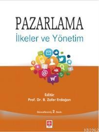 Pazarlama - İlkeler ve Yönetim