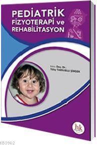 Pediatrik Fizyoterapi Rehabilitasyon