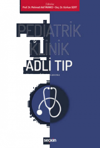 Pediatrik Klinik Adli Tıp