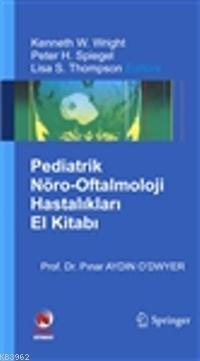 Pediatrik Nöro-Oftalmoloji El Kitabı