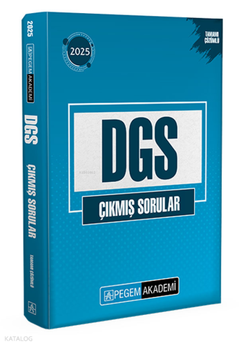 Pegem Akademi 2025 DGS Çıkmış Sorular Tamamı Çözümlü