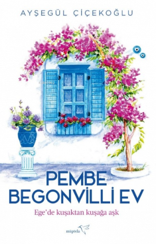 Pembe Begonvilli Ev