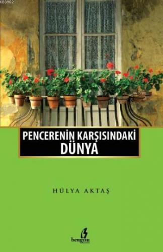 Penceremin Karşısındaki Dünya