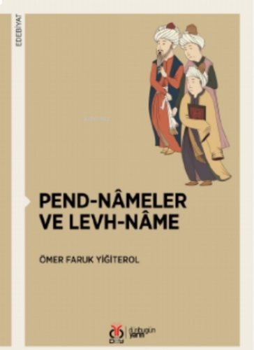 Pend-nâmeler Ve Levh-nâme