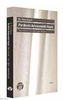 Perdenin Arkasındaki Hayat