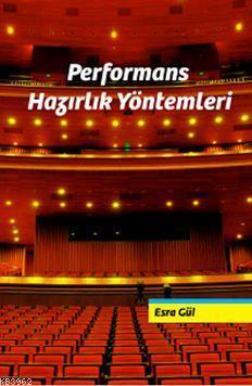 Performans Hazırlık Yöntemleri