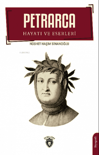 Petrarca - Hayatı ve Eserleri