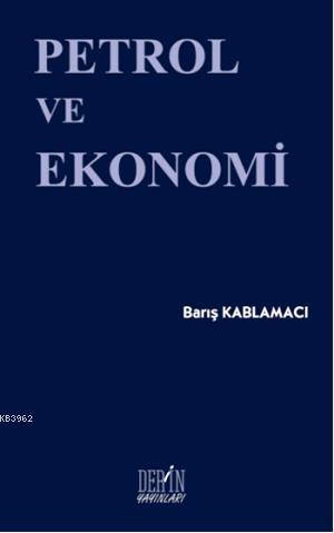 Petrol ve Ekonomi