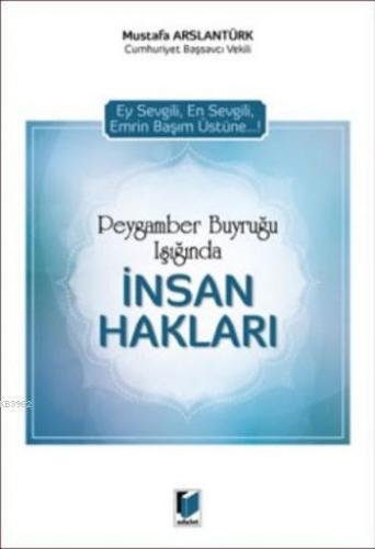 Peygamber Buyruğu Işığında İnsan Hakları