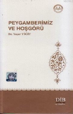 Peygamberimiz ve Hoşgörü