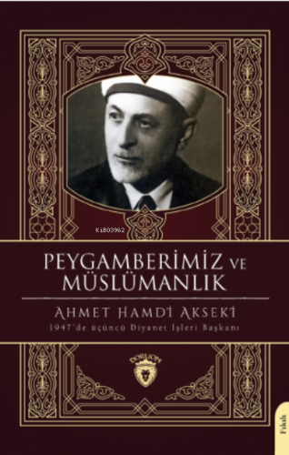 Peygamberimiz ve Müslümanlık