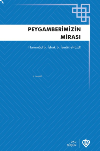 Peygamberimizin Mirası