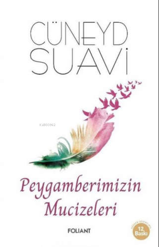 Peygamberimizin Mucizeleri