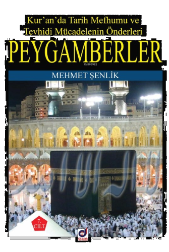 Peygamberler Hayatı 8