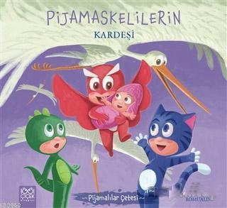 Pijamaskelilerin Kardeşi - Pijamalılar Çetesi