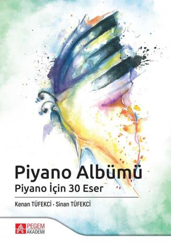 Piyano Albümü Piyano İçin 30 Eser