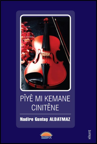 Pîyê Mi Kemane Cinitêne