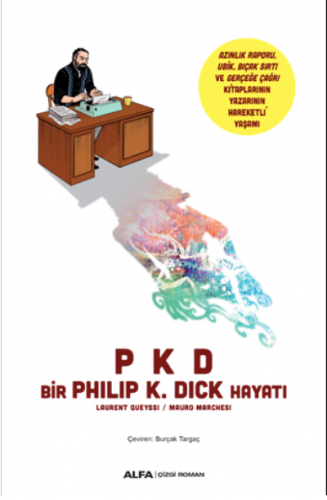 PKD Bir Philip K. Dick Hayatı