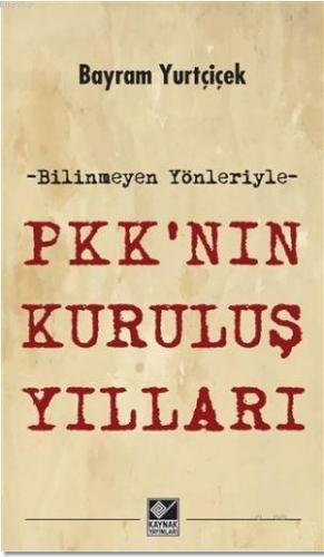 PKK'nın Kuruluş Yılları