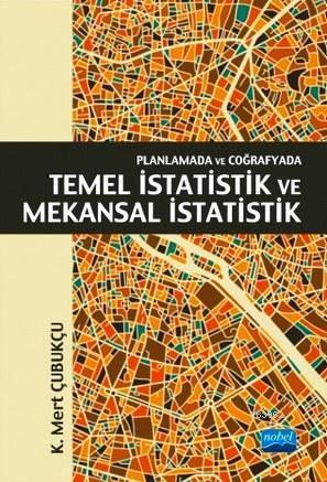 Planlamada ve Coğrafyada Temel İstatistik ve Mekansal İstatistik