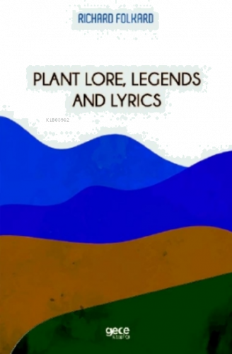 Plant Lore, Legends and Lyrics