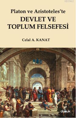 Platon ve Aristoteleste Devlet ve Toplum Felsefesi