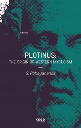 Plotinus: The Origin Of Western Mysticism