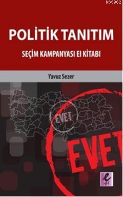 Politik Tanıtım Seçim Kampanyası El Kitabı