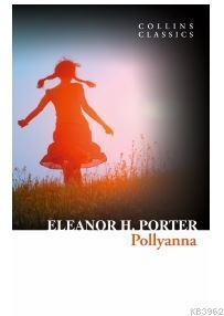 Pollyanna (Collins Classics)