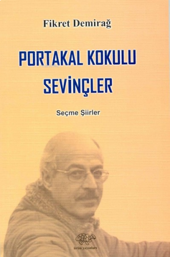 Portakal Kokulu Sevinçler