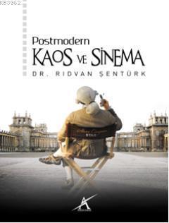 Postmodern Kaos ve Sinema