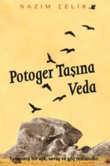 Potoger Taşına Veda