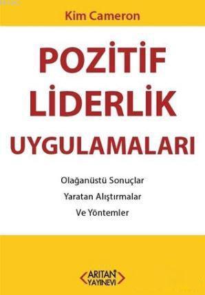 Pozitif Liderlik Uygulamaları