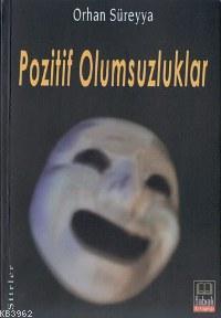 Pozitif Olumsuzluklar