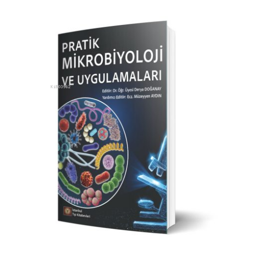 Pratik Mikrobiyoloji ve Uygulamaları