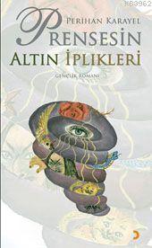 Prensesin Altın İplikleri