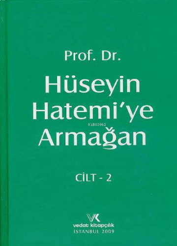 Prof. Dr. Hüseyin Hatemi'ye Armağan