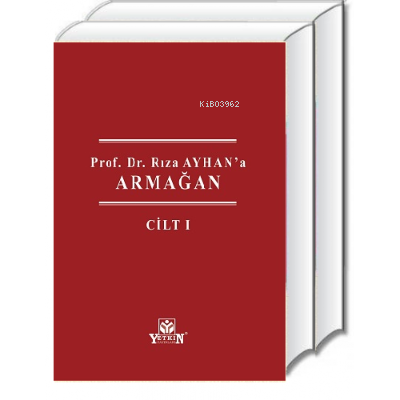 Prof. Dr. Rıza Ayhan’a Armağan