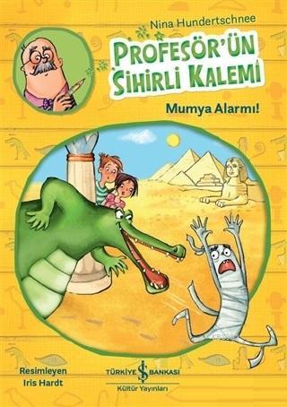 Profesör'ün Sihirli Kalemi - Mumya Alarmı!