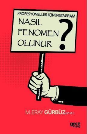 Profsyoneller İçin İnstagram - Nasıl Fenomen Olunur