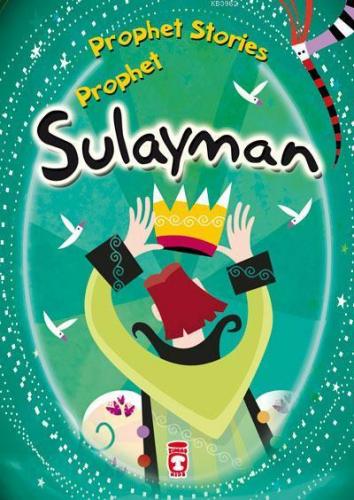 PROPHET STORIES - PROPHET SULAYMAN