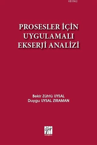 Prosesler İçin Uygulamalı Ekserji Analizi