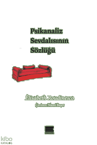 Psikanaliz Sevdalısının Sözlüğü