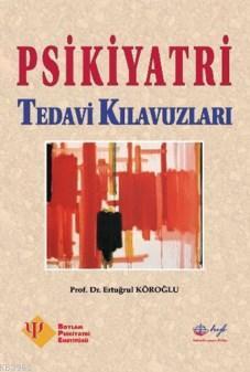 Psikiyatri Tedavi Kılavuzları