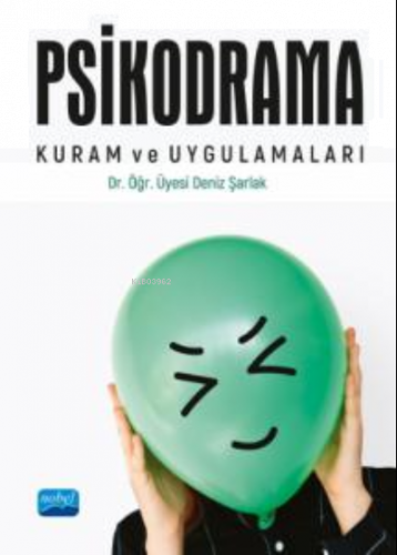 Psikodrama Kuram ve Uygulamaları