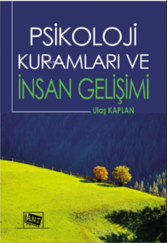 Psikoloji Kuramları ve İnsan Gelişimi