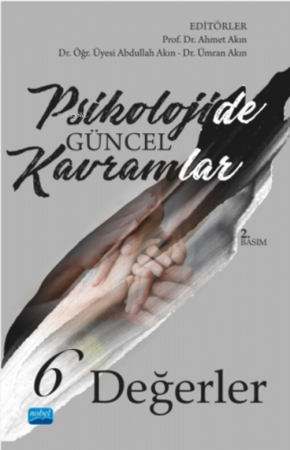 Psikolojide Güncel Kavramlar – 6 – Değerler