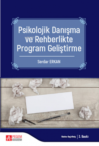 Psikolojik Danışma ve Rehberlikte Program Geliştirme