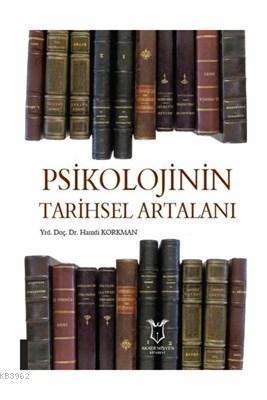 Psikolojinin Tarihsel Artalanı