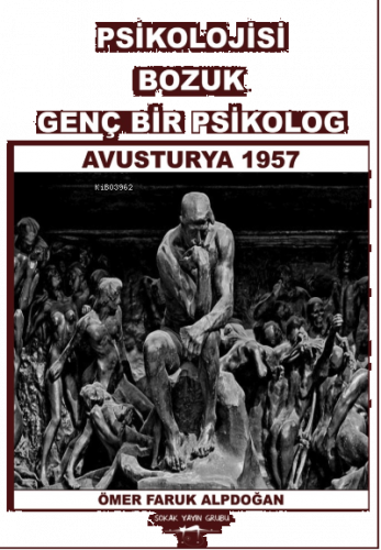 Psikolojisi Bozuk Genç Bir Psikolog Avusturya 1957